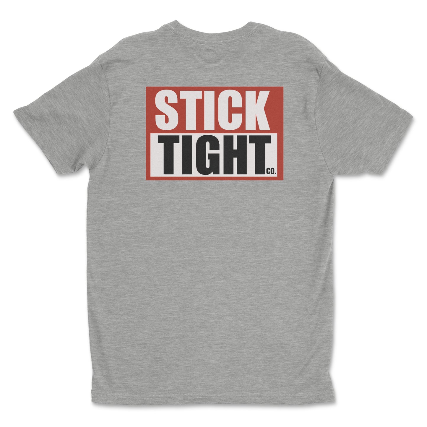 "Stick Tight OG”